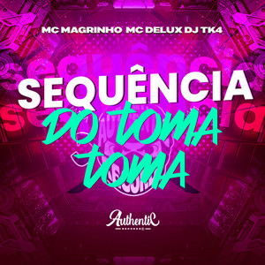 Sequência do Toma Toma (Explicit)