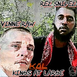 K.A.L (Kings at Large) [feat. Vinne Raw] [Explicit]