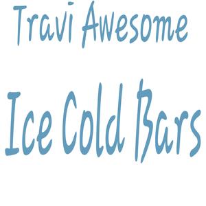 Ice Cold Bars (Explicit)