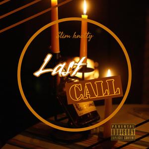 Last Call (Explicit)