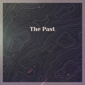 The Past