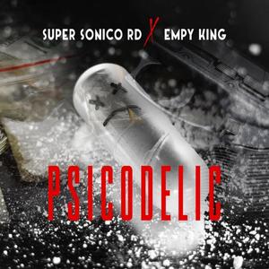 psicodelic(feat. Empy King) (Explicit)