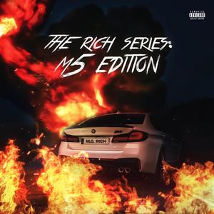 The Rich Series: M5 Edition (Explicit)