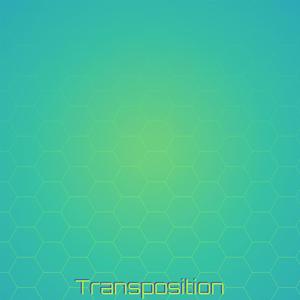 Transposition