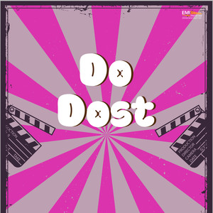 Do Dost (Original Motion Picture Soundtrack)