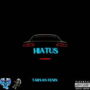 Hiatus (Explicit)