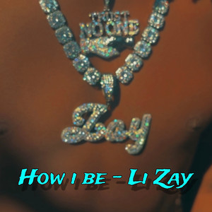 How I Be (Explicit)
