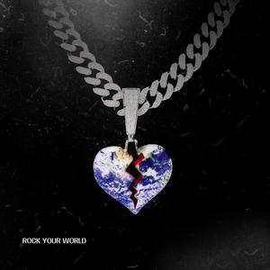 Rock Your World (feat. BTG Draco)