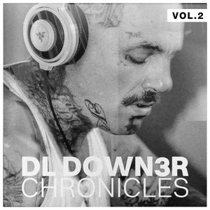 DL Down3r - Chronicles, Vol. 2 (Explicit)