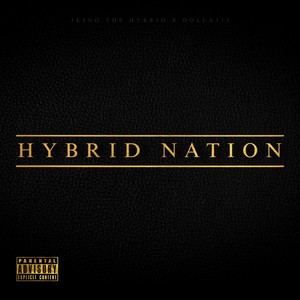 Hybrid Nation (Explicit)