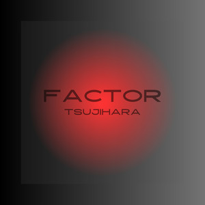 Factor (Explicit)