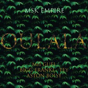 Oulala(feat. Bigg Frankii & Tey)