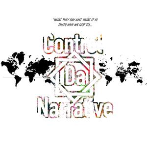 Control Da Narrative (Explicit)