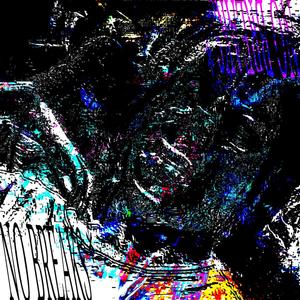 No Breaks (feat. Trenaeski) (Explicit)