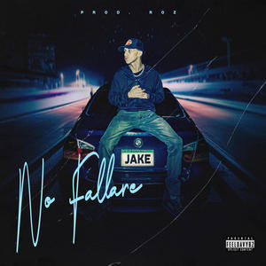 No Fallare (Explicit)