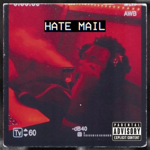 HATE Mail (Explicit)