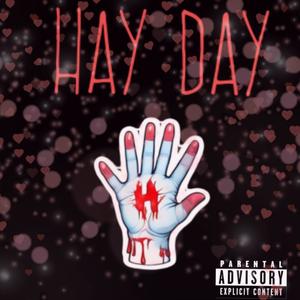 HAYDAY, Vol. 1 (Explicit)