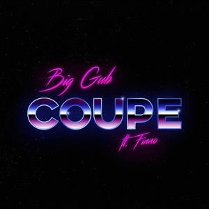 Coupe (feat. Finno) (Explicit)