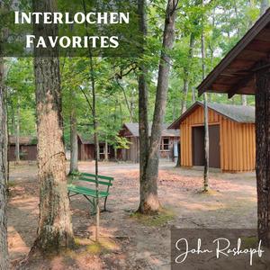 Interlochen Favorites