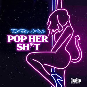 POP HER **** (Explicit)