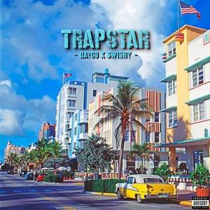 Trapstar (Explicit)