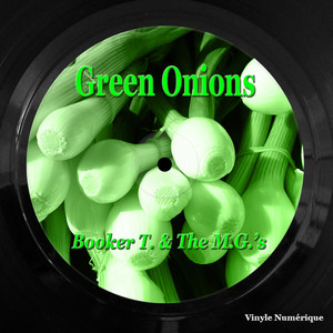 Green Onions (Explicit)