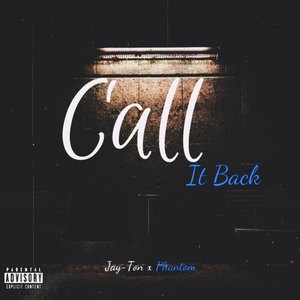 Call It Back (Explicit)