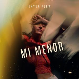 MI MENOR (Explicit)