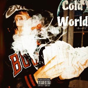 Cold World (Explicit)
