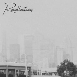 Recollections Remastered