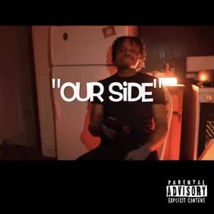 Our Side (Explicit)