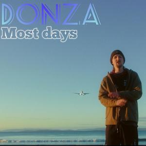 DONZA - Most days (Explicit)