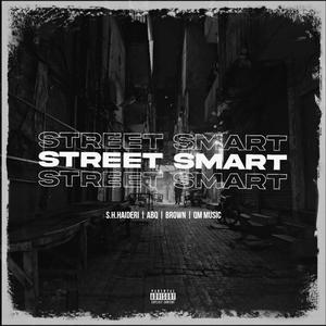 Street Smart (feat. ABQ, Batali Music & QM) (Explicit)