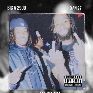 12:46AM (feat. Xan 27) (Explicit)