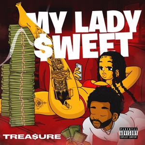 My Lady $weet (Explicit)