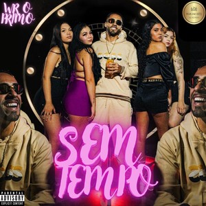 Sem Tempo (Remix)