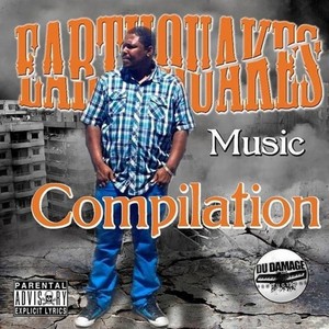 Earthquakes Music Compilation (Explicit)