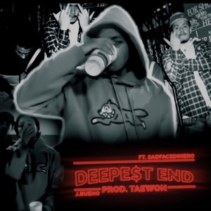 Deepest End (feat. J.bueno) [Explicit]