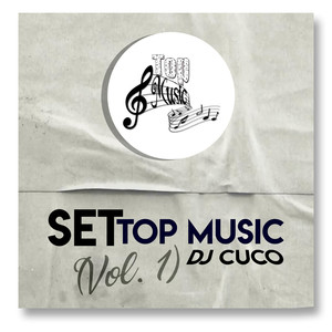 Set Top Music Vol. 1 (DJ Cuco)