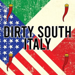 Dirty South Italy