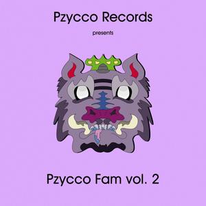 Pzycco Fam, Vol. 2