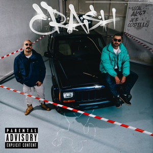 C.R.A.S.H (Explicit)