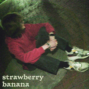 Strawberry Banana (Explicit)