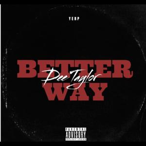 Better Way (Explicit)