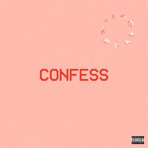 CONFESS (Explicit)