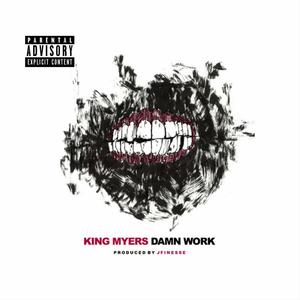 Damn Work (Explicit)