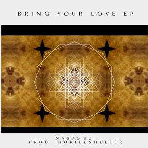 Bring Your Love EP