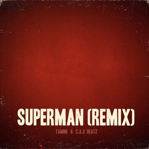 Superman (Remix)