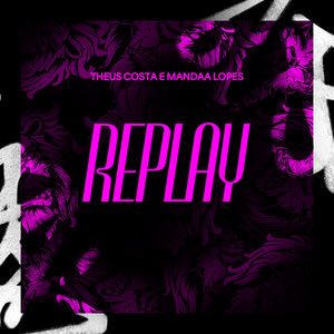 Replay (Explicit)