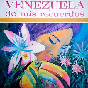 Venezuela De Mis Recuerdos